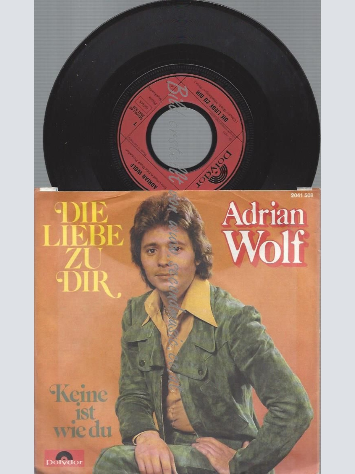 7"   Adrian Wolf  Die Liebe Zu Dir