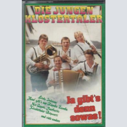MC--Die Jungen Klostertaler --Ja gibt's denn sowas