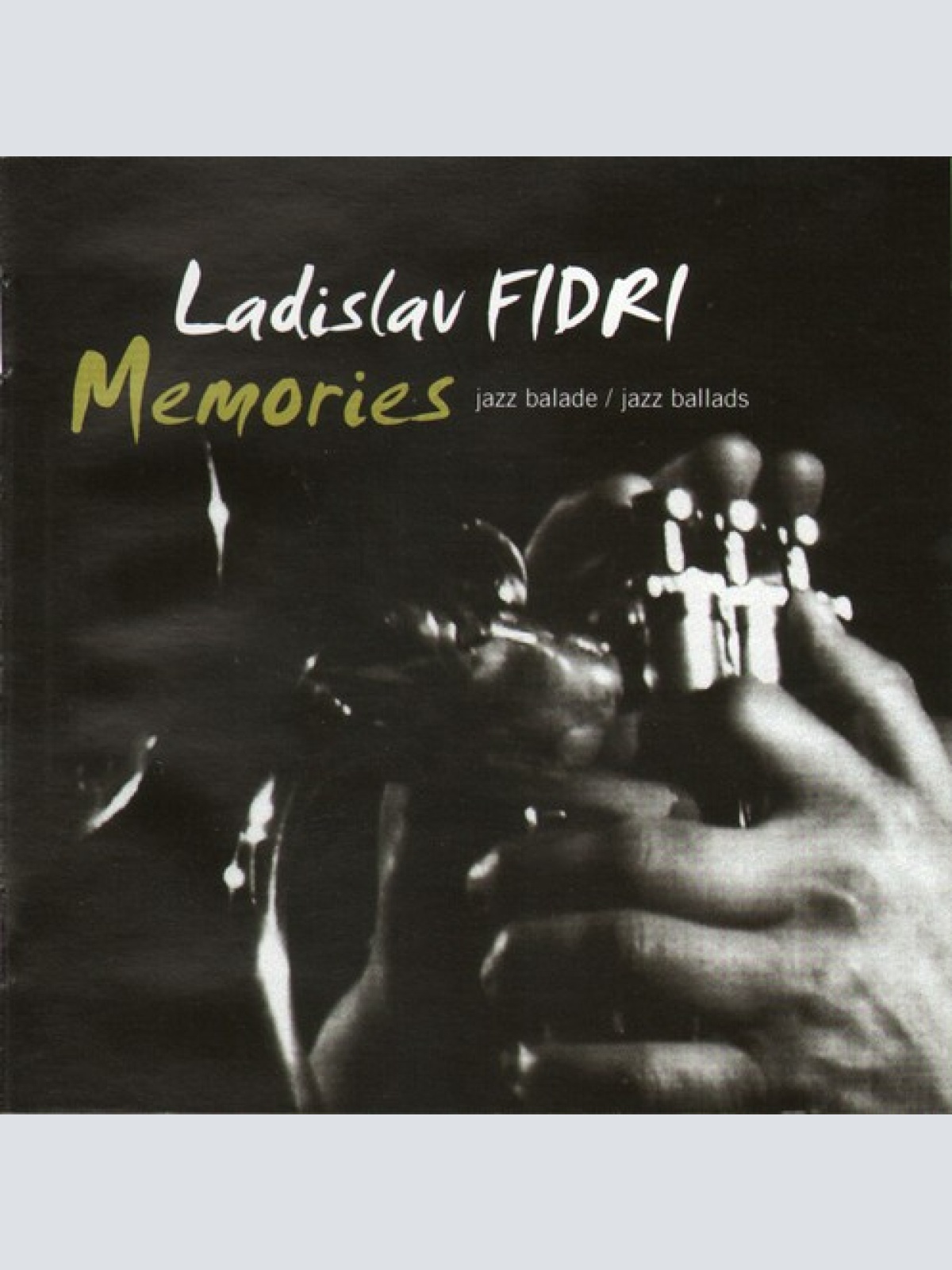 CD, Album Ladislav Fidri - Memories: Jazz Balade / Jazz Ballads