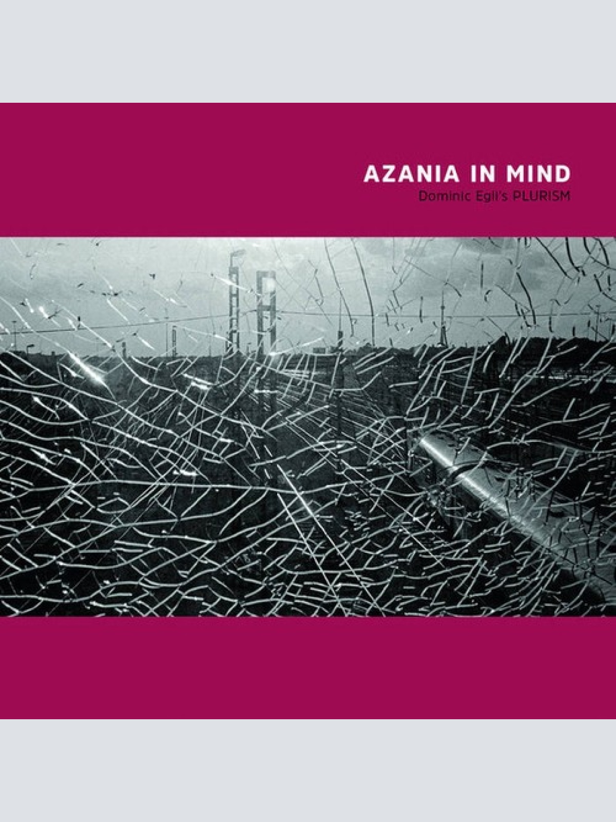 CD, Album Dominic Egli's Plurism - Azania In Mind