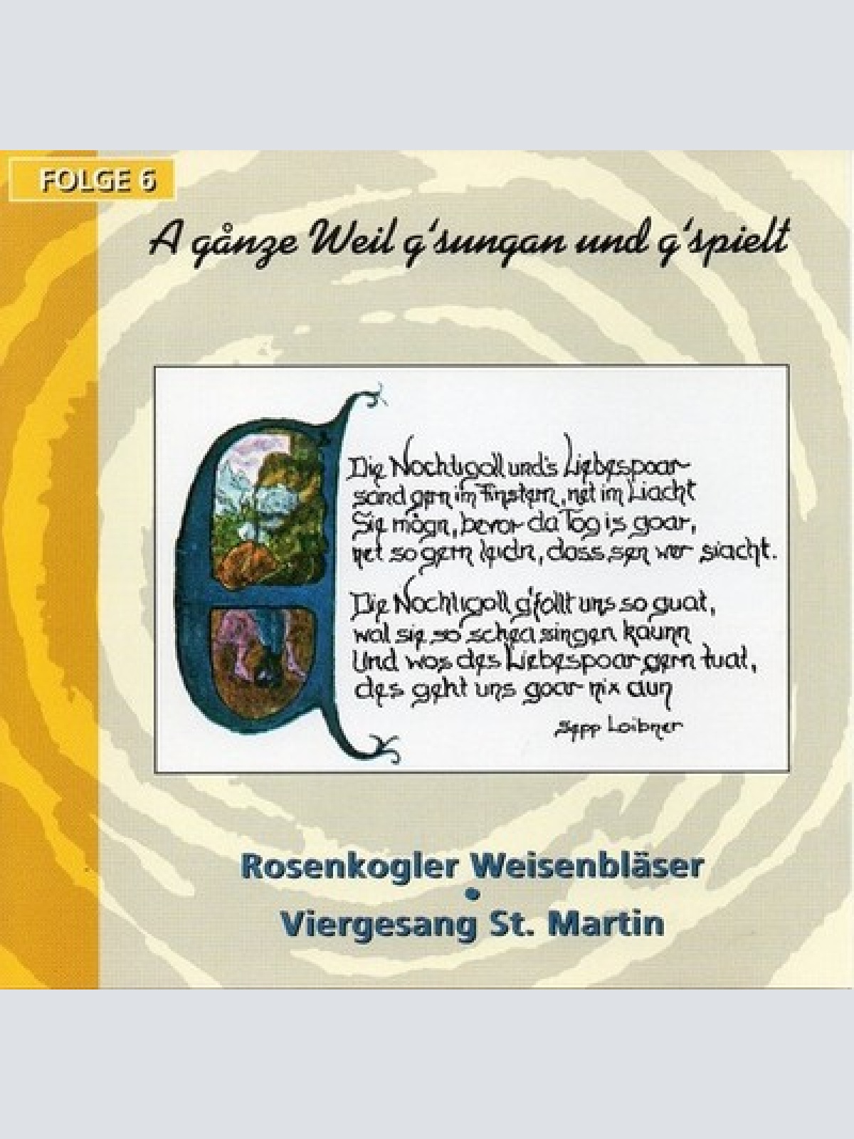 CD Rosenkogler Weisenbläser • Viergesang St. Martin - A Ganze Weil G'sungen U...