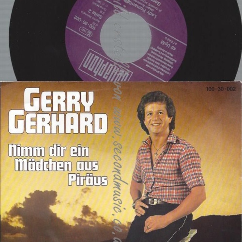 7"  Gerry Gerhard  Nimm Dir Ein Mädchen Aus Piräus