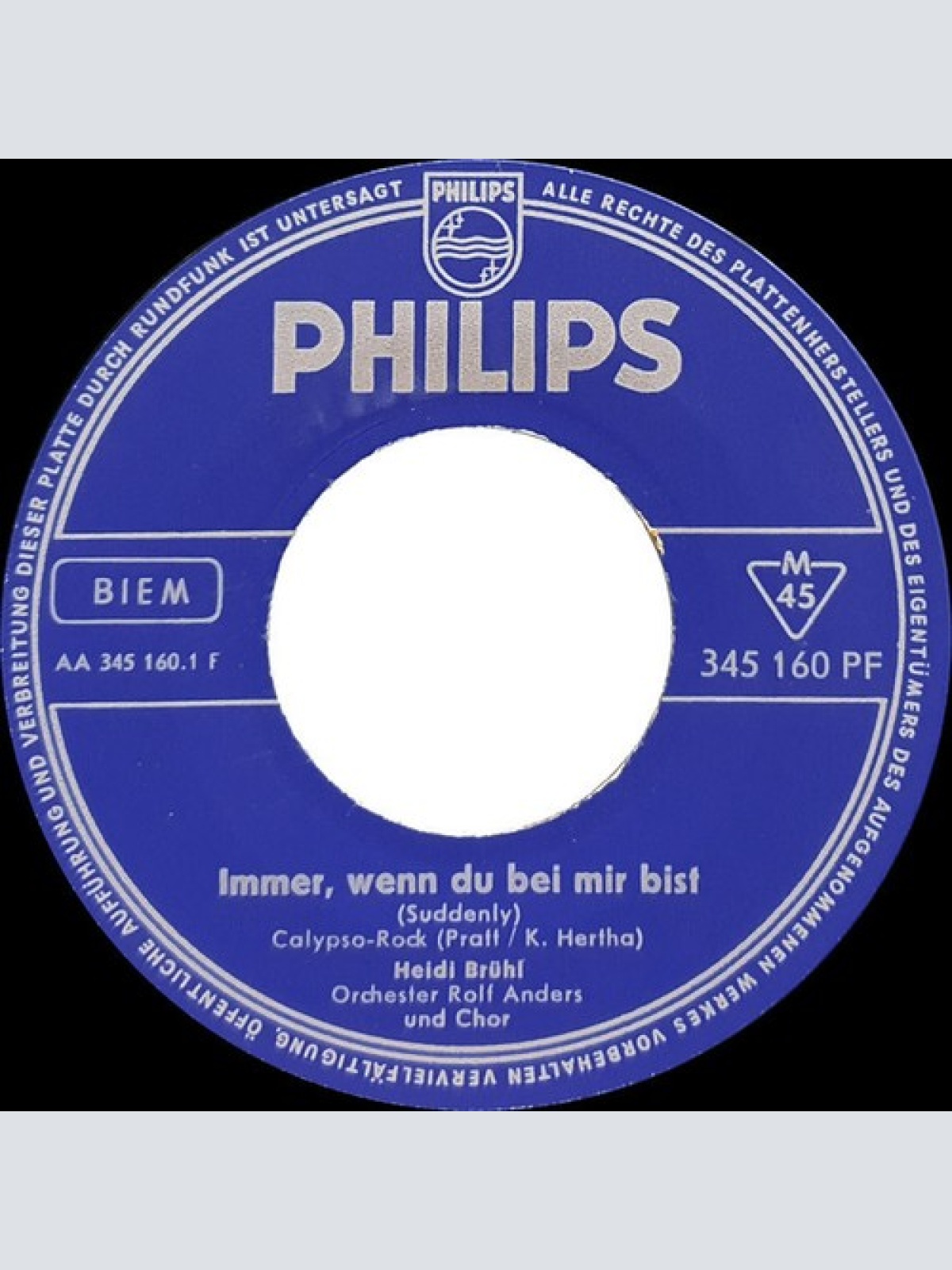 7", Single, Mono Heidi Brühl - Immer, Wenn Du Bei Mir Bist