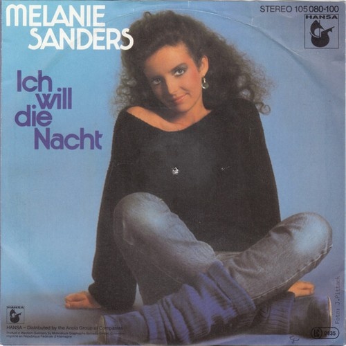 7", Single Melanie Sanders - Ich Will Die Nacht