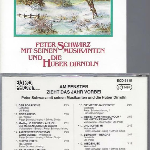 CD- Peter Schwarz mit seinen  Musikanten und die Huber Dirndln Am Fenster