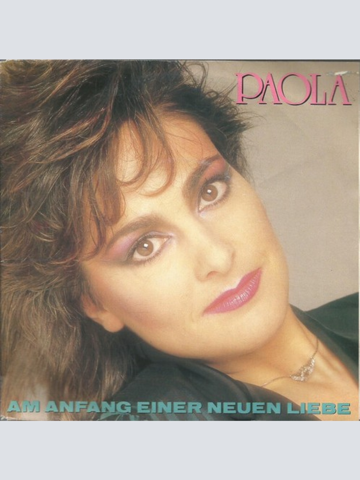 7", Single Paola (2) - Am Anfang Einer Neuen Liebe