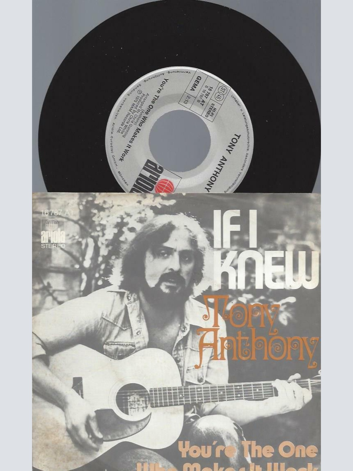 7" Tony Anthony   – If I Knew