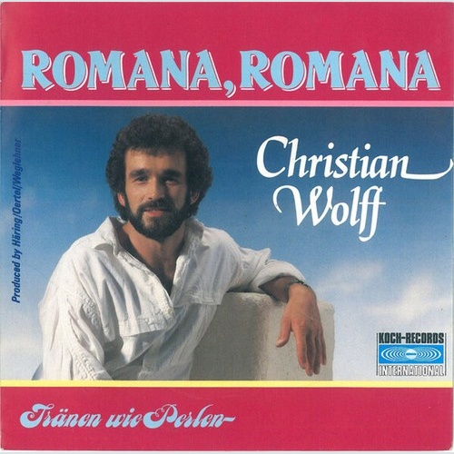 7", Single Christian Wolff* - Romana, Romana