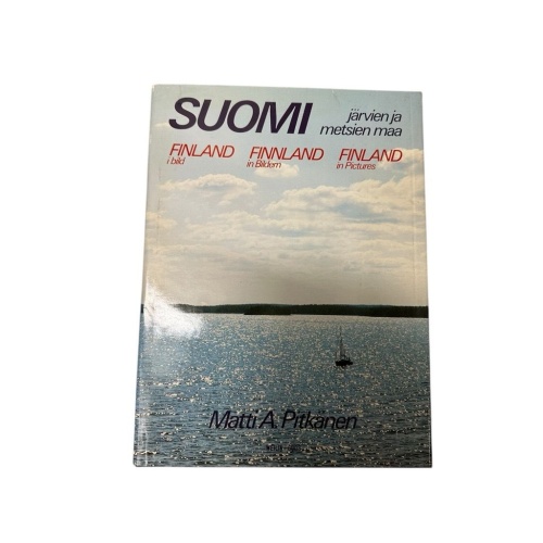 SUOMI: JARVIEN JA METSIEN MAA.: FINLAND IN PICTURES: FINLAND I BILD: FINLAND IN