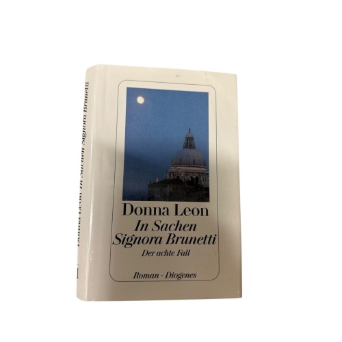 In Sachen Signora Brunetti: Der achte Fall. Roman der achte Fall ; Roman Donna L
