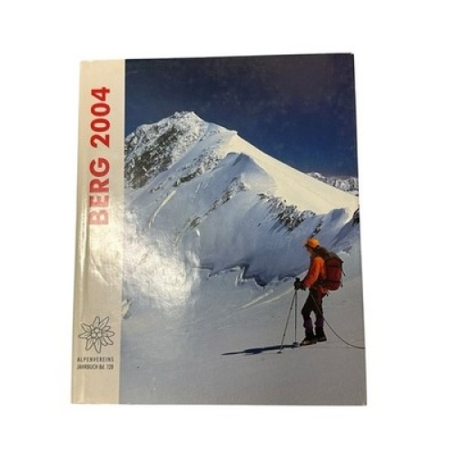 "Berg 2004": Mitgliederausgabe Österreichischer Alpenverein Österreichischer Alp