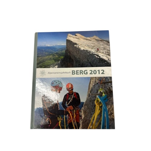 BERG 2012: Alpenvereinsjahrbuch Eckhart - Tauler - Seuse Deutscher Alpenverein Ö