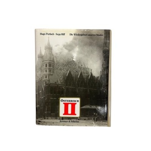 Österreich 2, Bd.1, Die Wiedergeburt unseres Staates Die Wiedergeburt unseres St