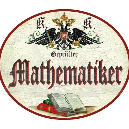 KuK Nostalgie Holzschild - Geprüfter Mathematiker - Bücher TH