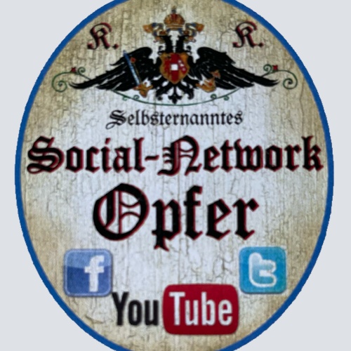 KuK Nostalgie Holzschild Selbsternanntes Social Network Opfer Internet Schild