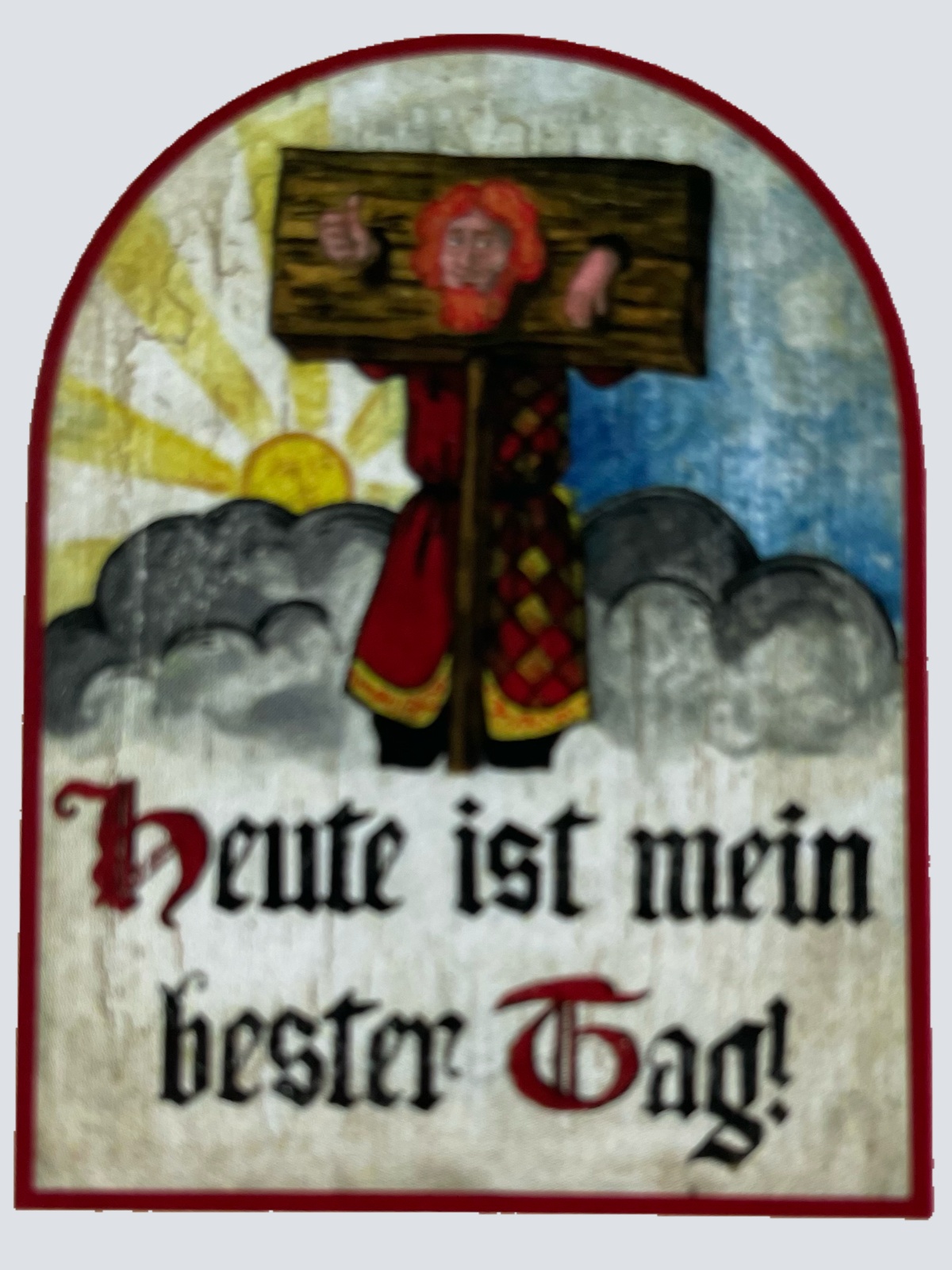 Nostalgie Holzschild Heute Ist Mein Bester Tag Pranger Ironie Positiv Schild
