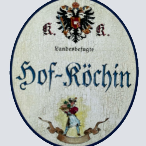 KuK Nostalgie Holzschild Landesbefugte Hof-Köchin Kochen Küche Restaurant Schild