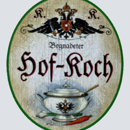 KuK Nostalgie Holzschild Begnadeter Hof-Koch Kochen Küche Restaurant Schild