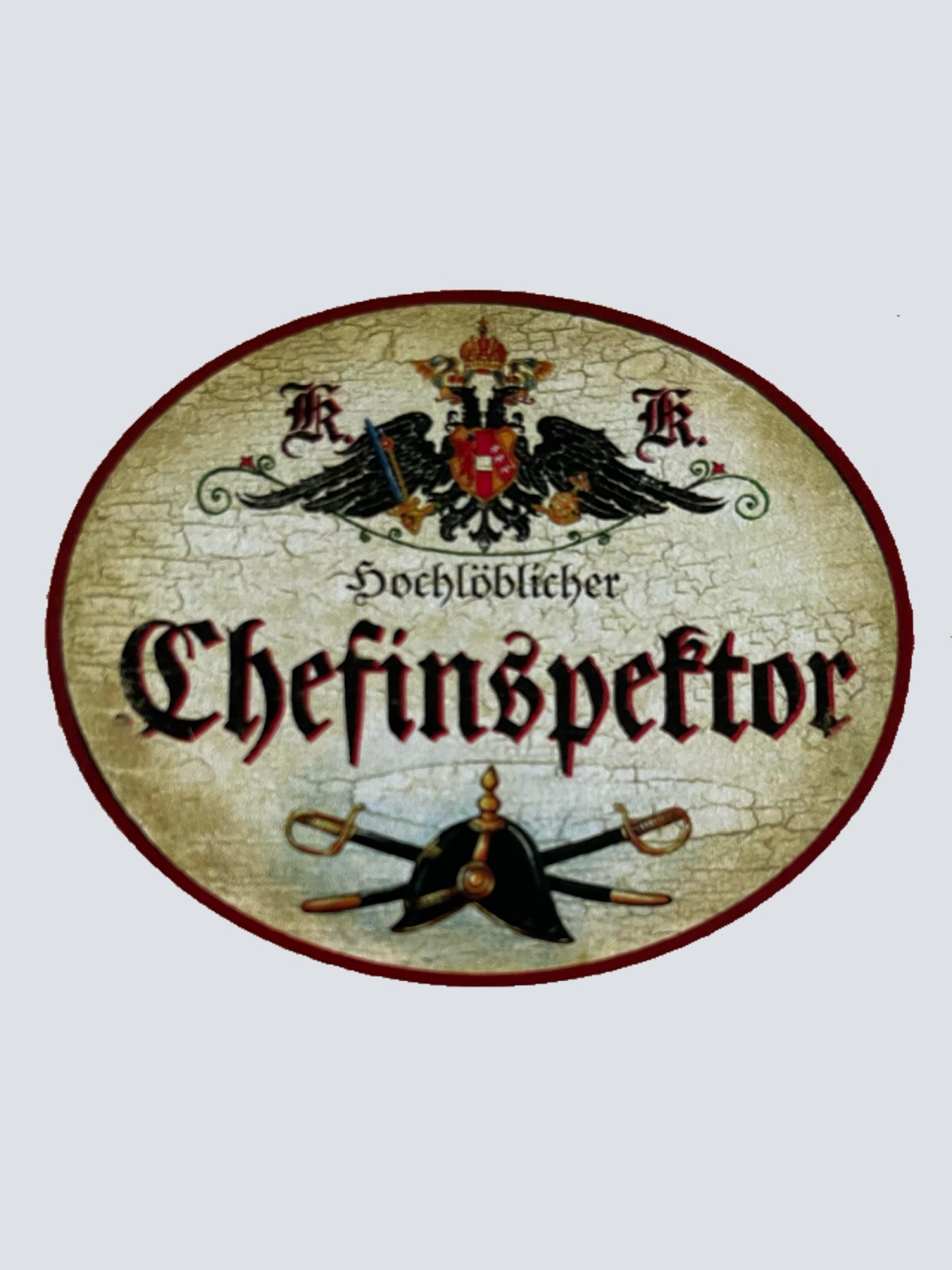 KuK Nostalgie Holzschild Hochlöblicher Chefinspektor Polizei Inspektor Schild