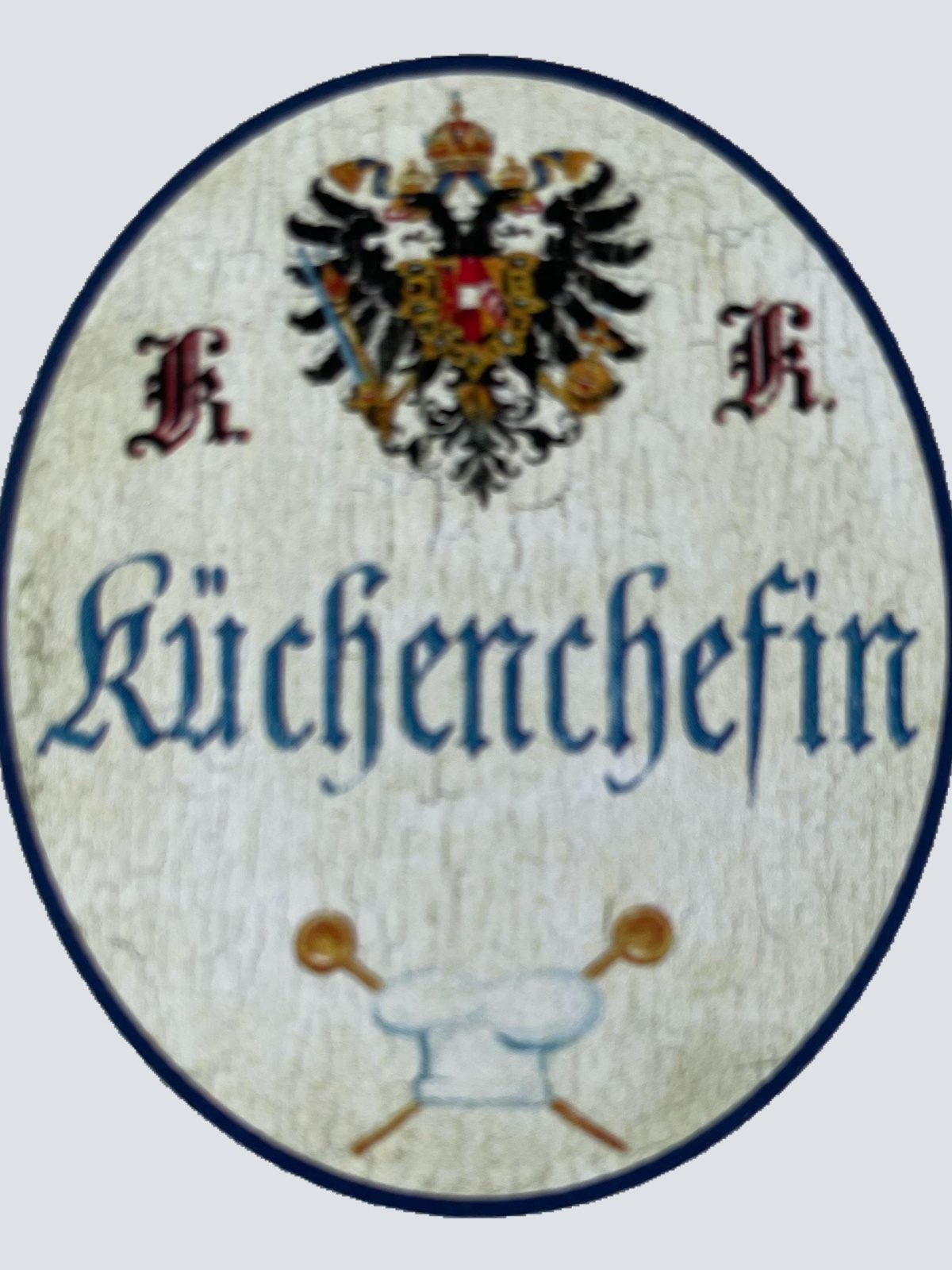 KuK Nostalgie Holz Schild Küchenchefin Küche Köchin Kochen Essen Restaurant