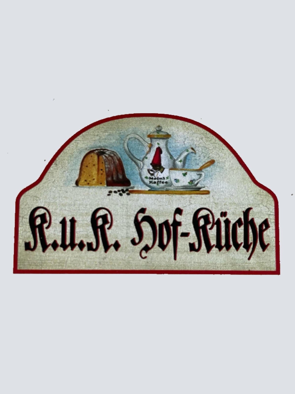 KuK Nostalgie Holzschild Hof-Küche Koch Kochen Essen Restaurant Küche Schild