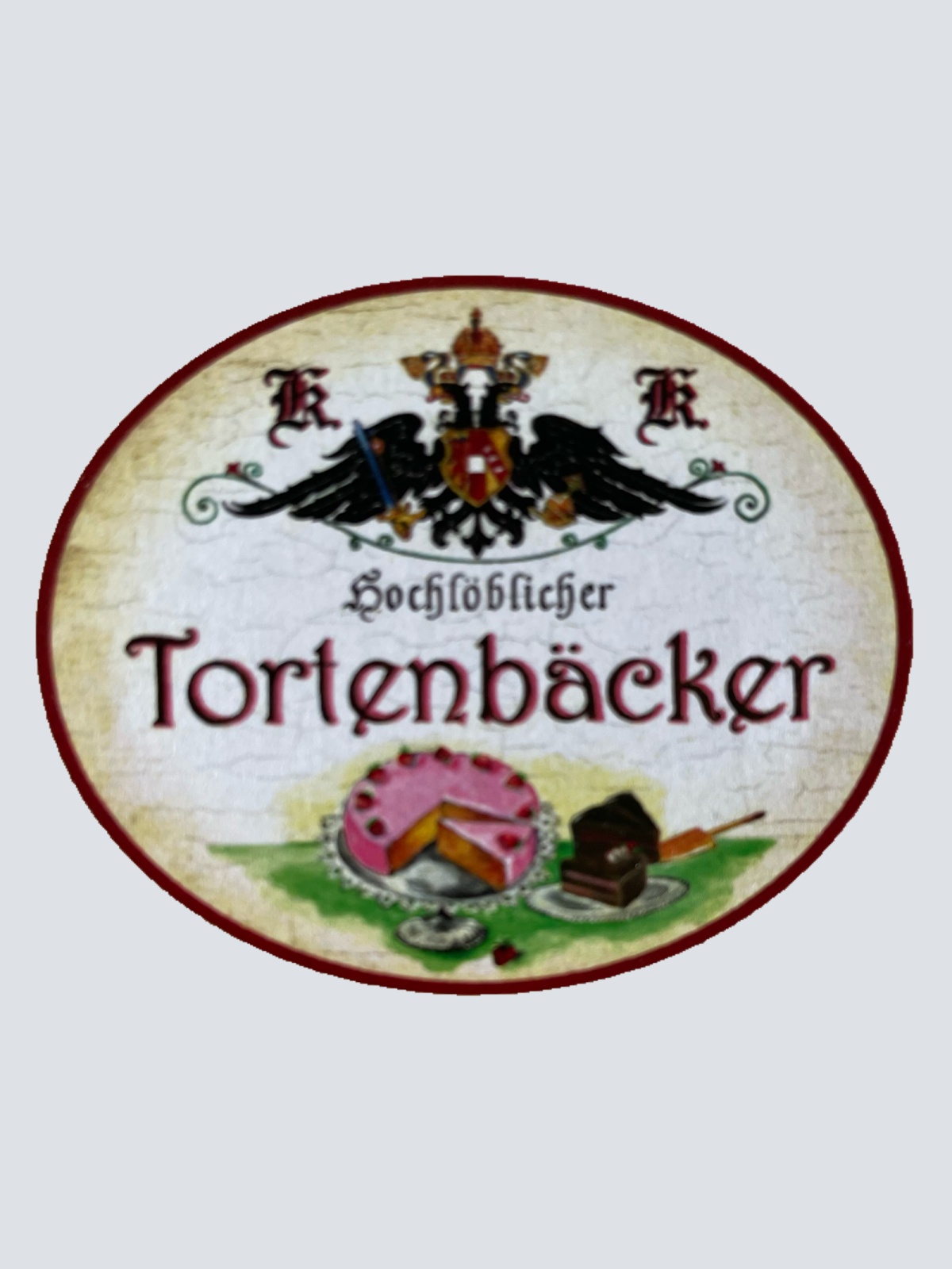 KuK Nostalgie Holzschild Hochlöblicher Tortenbäcker Torten Backen Kuchen Schild