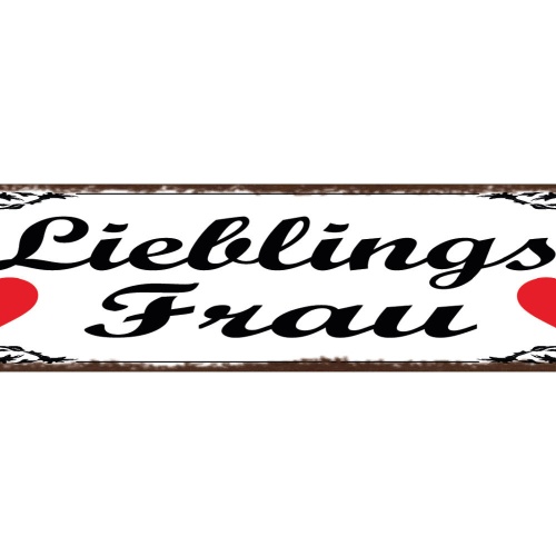 Schild Lieblings Frau Ehe Beziehung Liebe Familie Schatz 46 x 10 Blech od. Holz