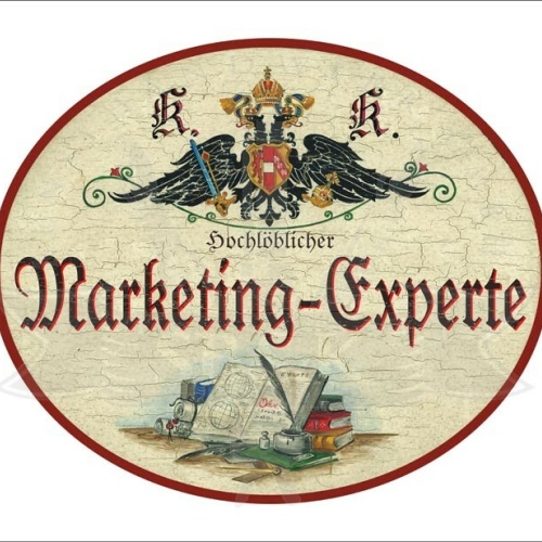 KuK Nostalgie Holzschild - Hochlöblicher Marketing-Experte - Buch Feder TH