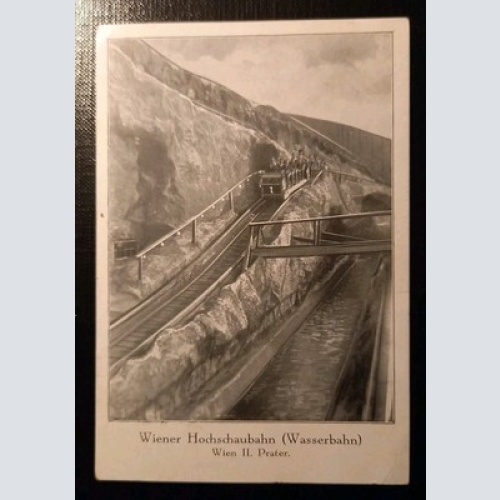 Wiener Hochschaubahn Wasserbahn Wien Prater Gr 1685 H