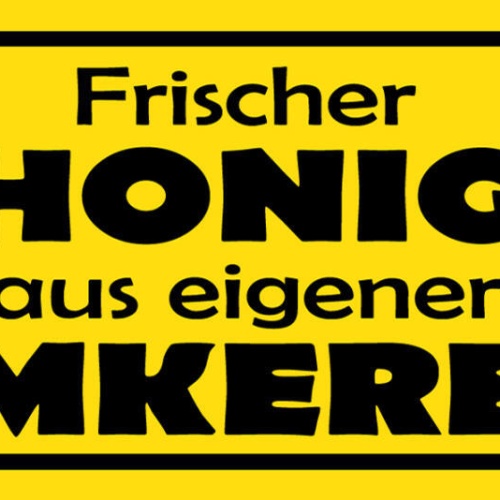 Schild Frischer Honig Aus Eigener Imkerei Imker Bienen Biene 27x10 Blech od.Holz