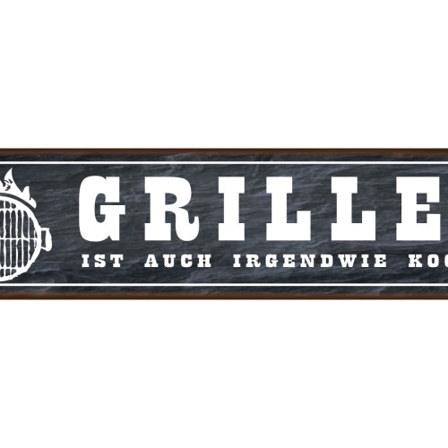 Schild Grillen Kochen Griller Grill BBQ Fleisch Koch Mann 46 x 10 Blech od. Holz