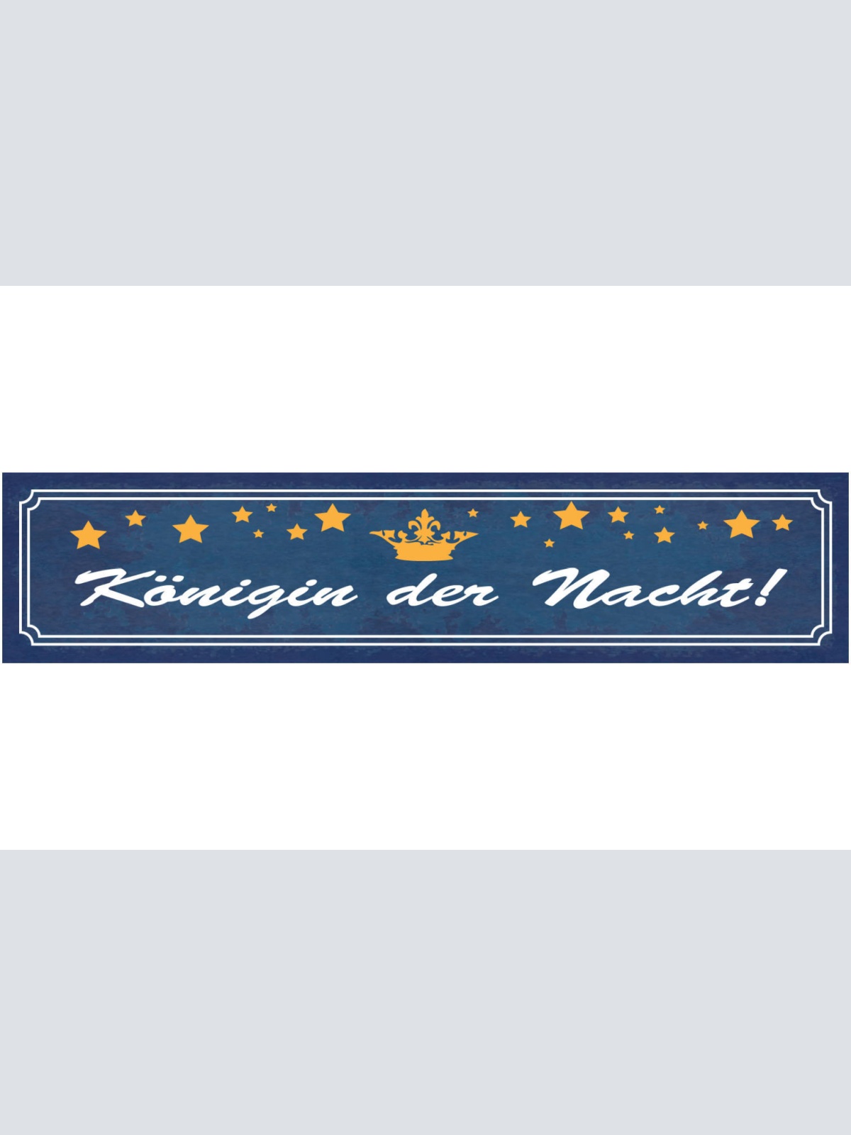 Schild Königin Der Nacht Party Girl Krone Frau Ausgehen 46 x 10 Blech od. Holz