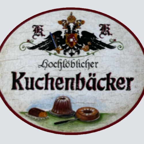 KuK Nostalgie Holzschild Hochlöblicher Kuchenbäcker Kuchen Backen Schild