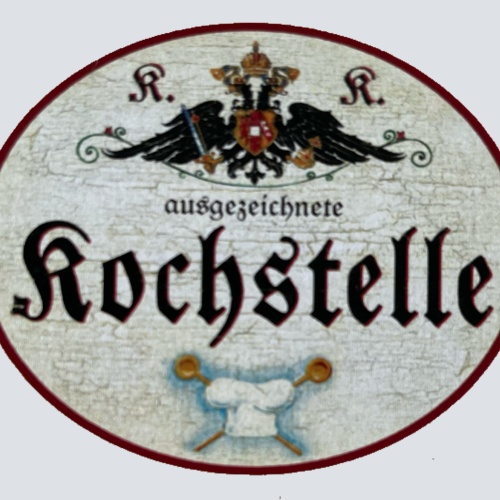 KuK Nostalgie Holzschild Ausgezeichnete Kochstelle Koch Küche Kochen Schild