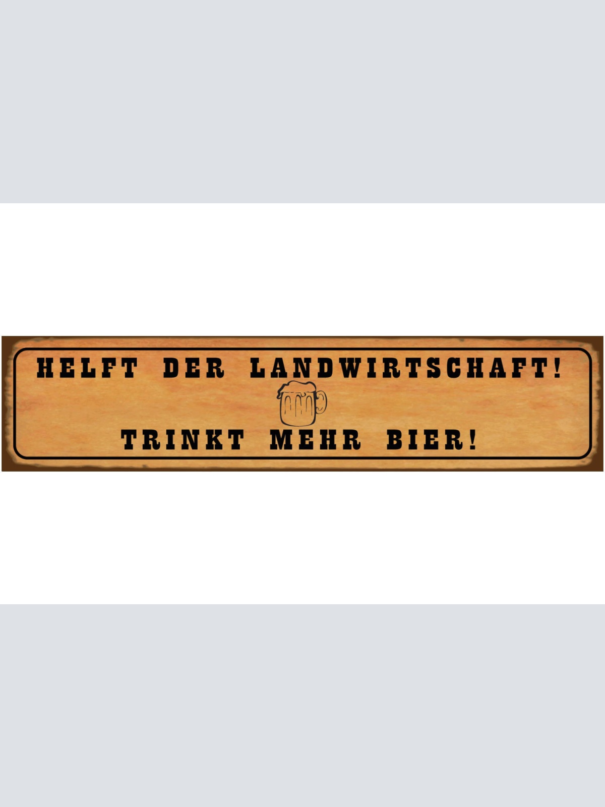 Schild Helft Landwirtschaft Bier Alkohol Bauer Ernte Bar 46 x 10 Blech od. Holz