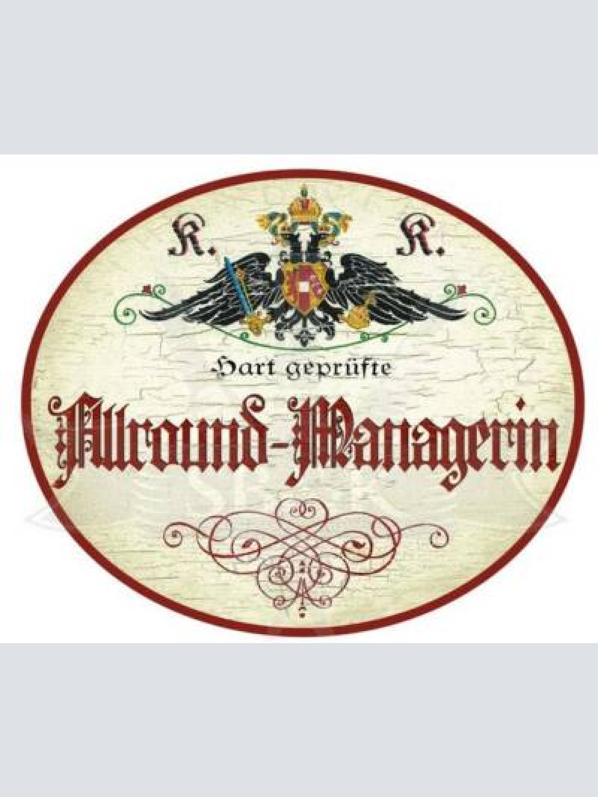 Kuk nostalgie holzschild hart geprüfte allround managerin