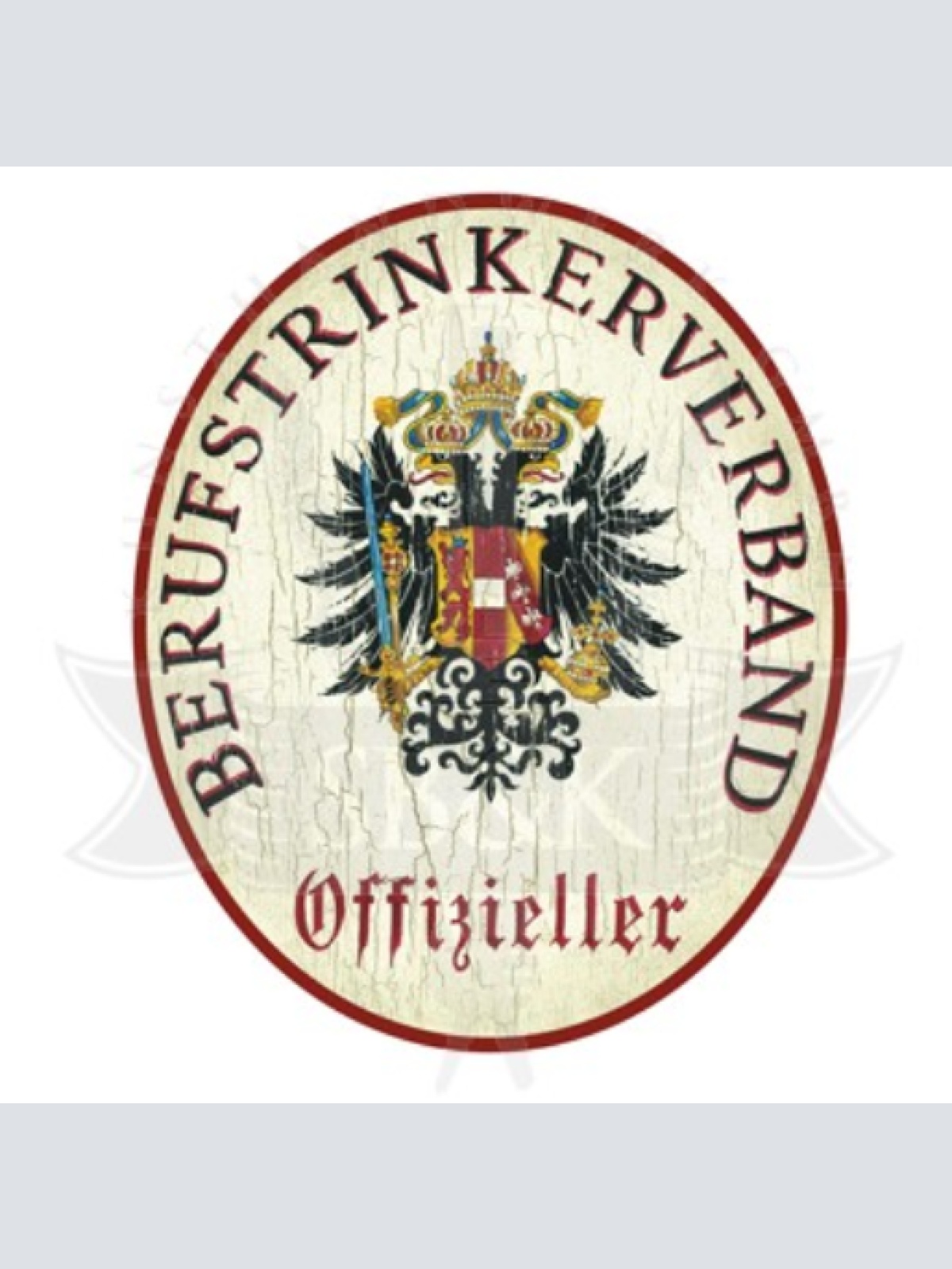 KuK Nostalgie Holzschild Offizieller Berufstrinkerverband