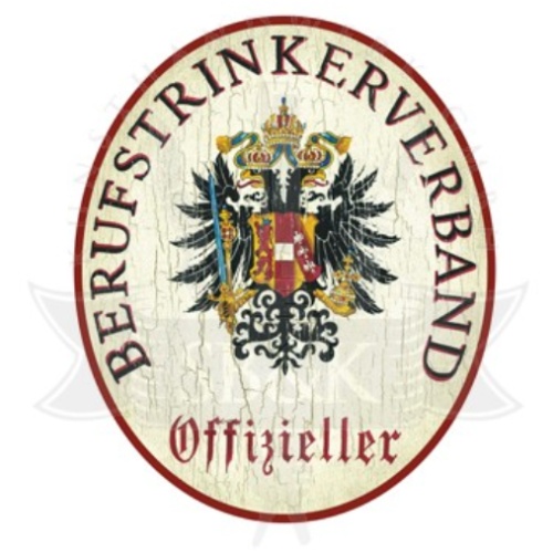 KuK Nostalgie Holzschild Offizieller Berufstrinkerverband
