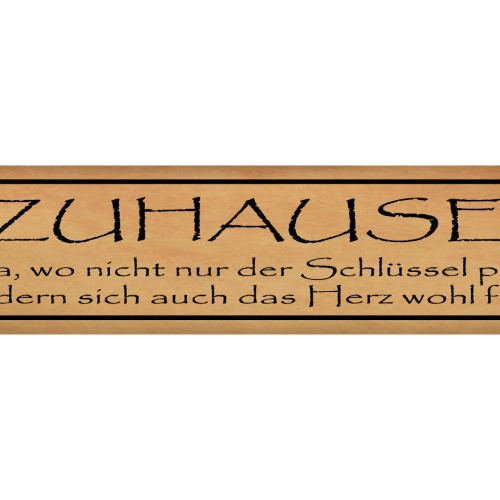 Schild Zuhause Ist Da Wo Nicht Nur Der Schlüssel Passt Auch Das Herz Wohl Fühlt