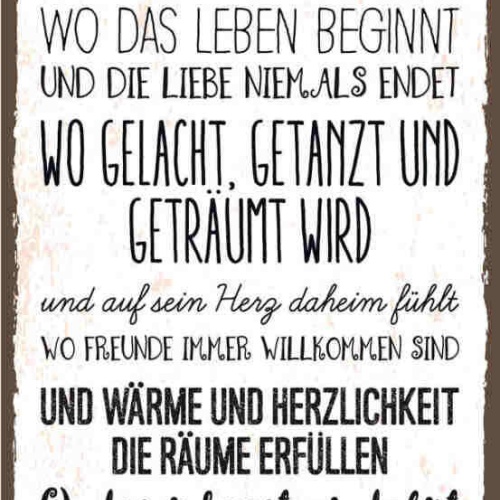 Schild Zuhause Ist Wo Das Leben Beginnt & Die Liebe Niemals Endet 27x10