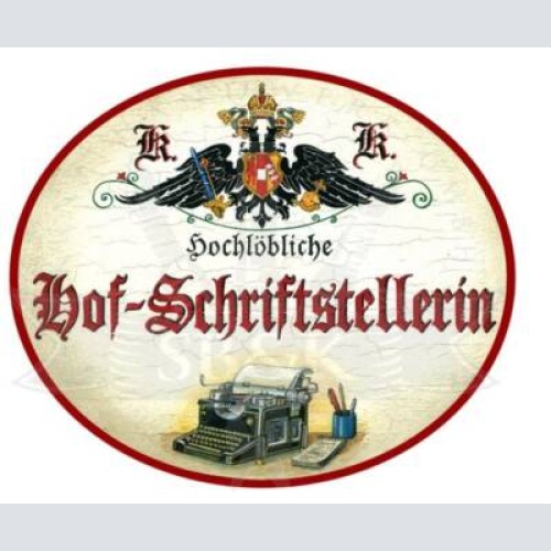 Kuk nostalgie holzschild hochlöbliche hof-schriftstellerin