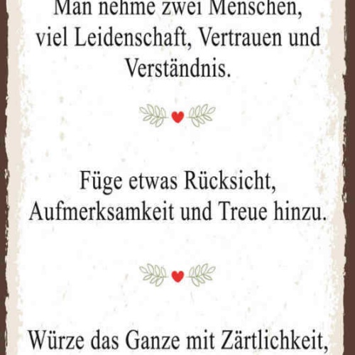 Schild Liebesrezept 2 Menschen Leidenschaft Vertrauen Liebe 27x10 Blech od.Holz