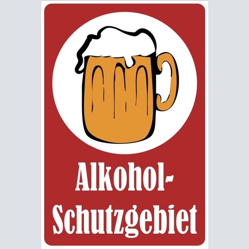 Schild Bier Alkohol Schutzgebiet Pub Gastro 12x18 / 20x30 / 30x40 Blech od. Holz