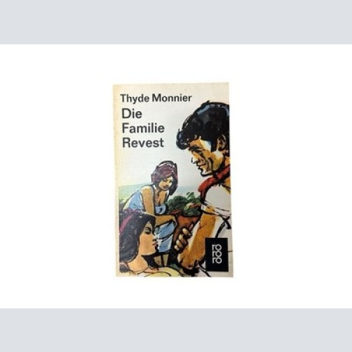 Die Familie Revest Monnier Thyde: