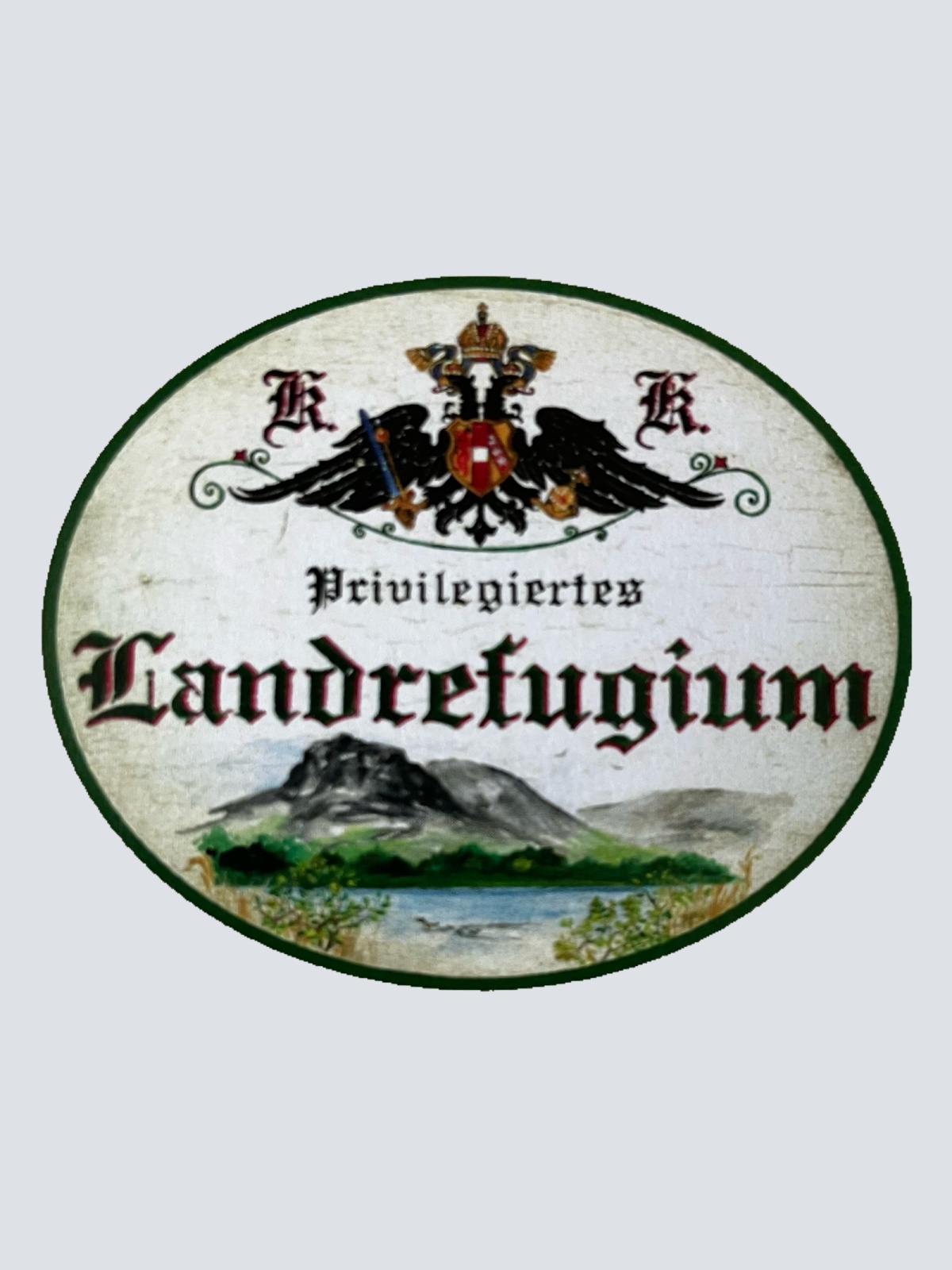 KuK Nostalgie Holzschild Privilegiertes Landrefugium Urlaub Ferien Hotel Schild