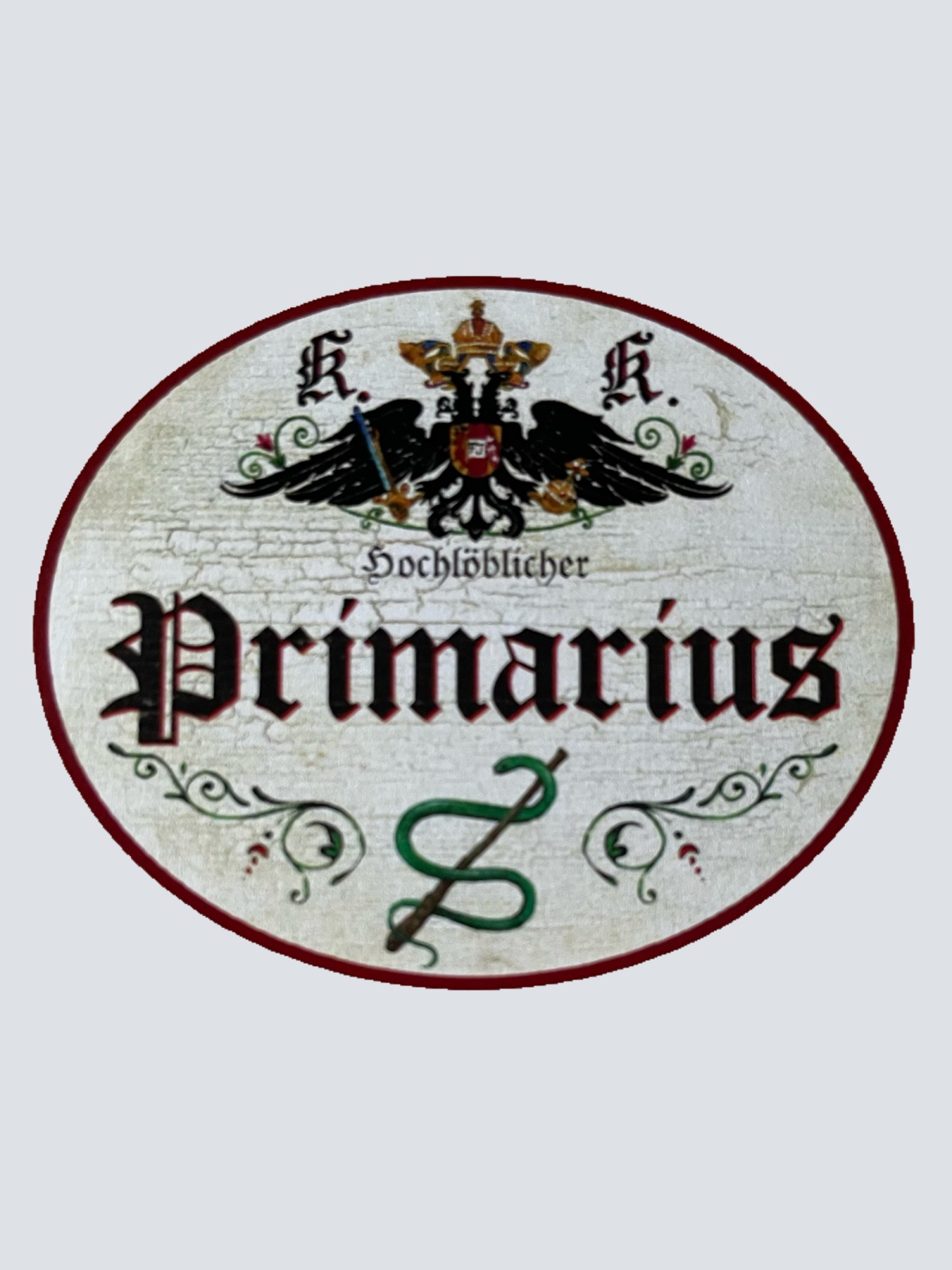 KuK Nostalgie Holzschild Hochlöblicher Primarius Primar Chefarzt Doktor Schild