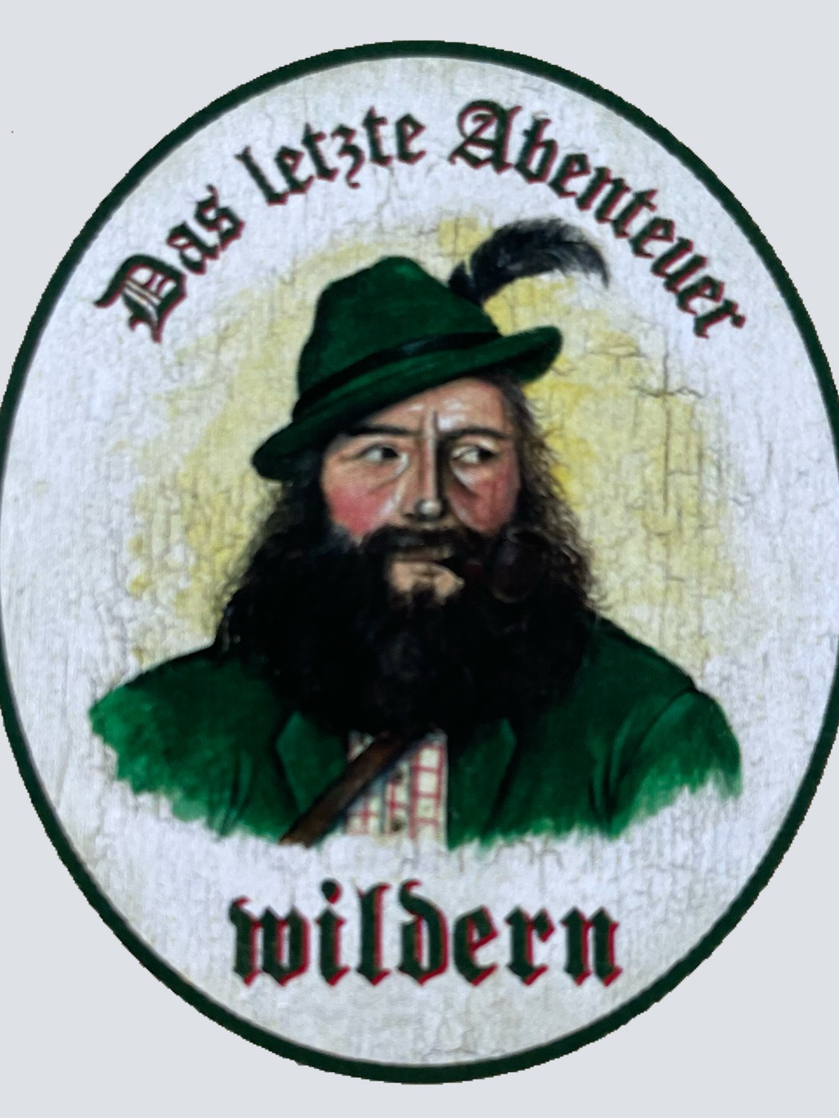 Nostalgie Holzschild Das Letzte Abenteuer Wildern Jagen Jagd Wild Schild