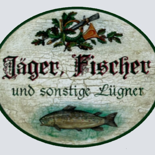 Nostalgie Holzschild Jäger Fischer & Sonstige Lügner Fisch Angeln Jagen Schild