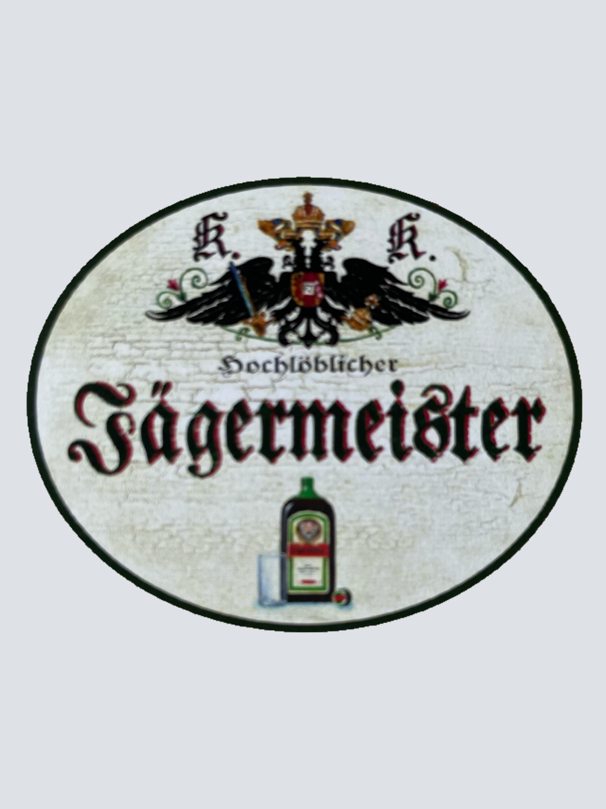 KuK Nostalgie Holzschild Hochlöblicher Jägermeister Alkohol Getränk Jagd Schild