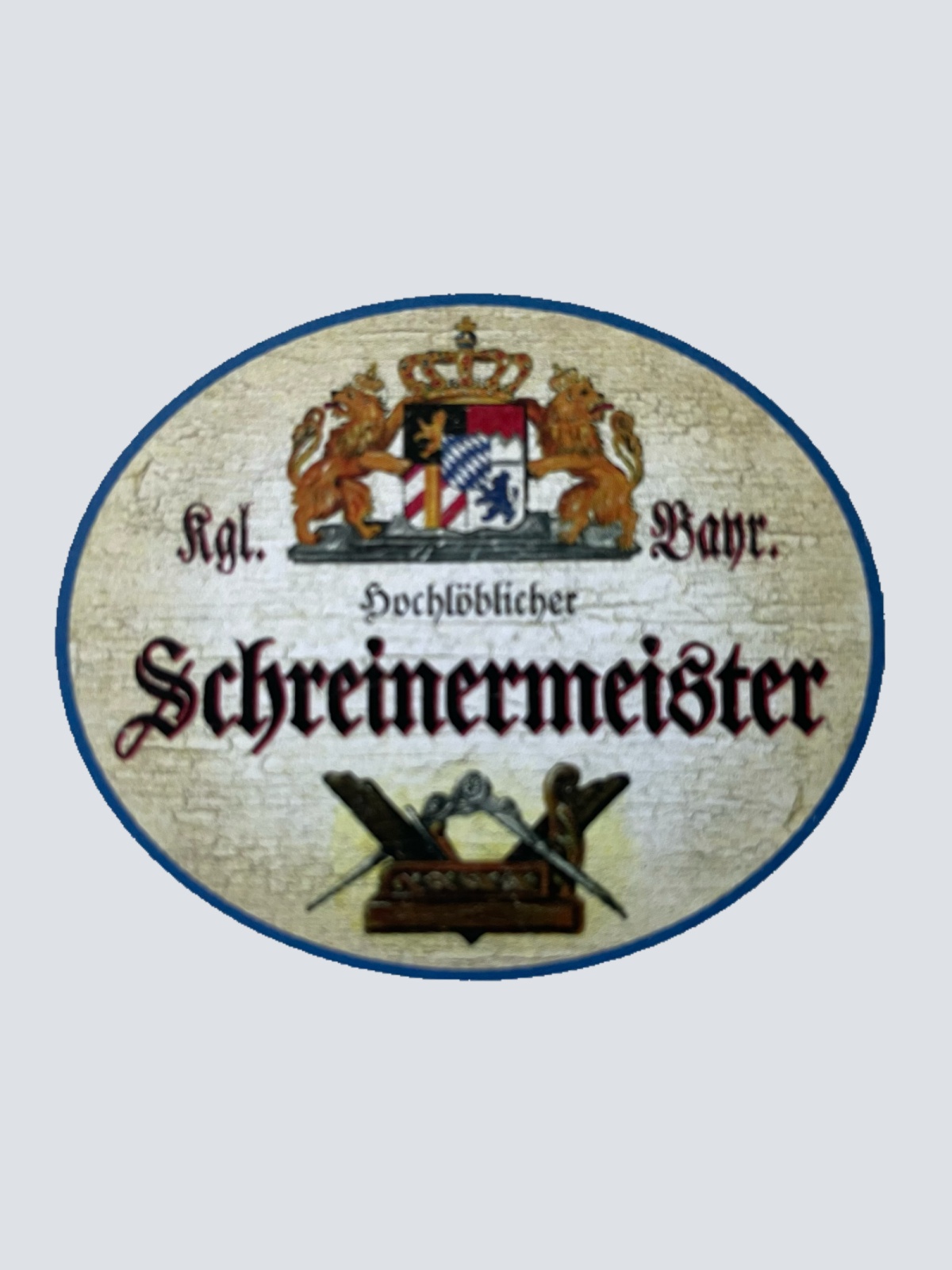 Nostalgie Holzschild Bayern Königlich Bayerischer Hochlöblicher Schreinermeister